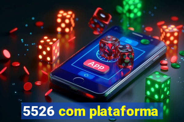 5526 com plataforma